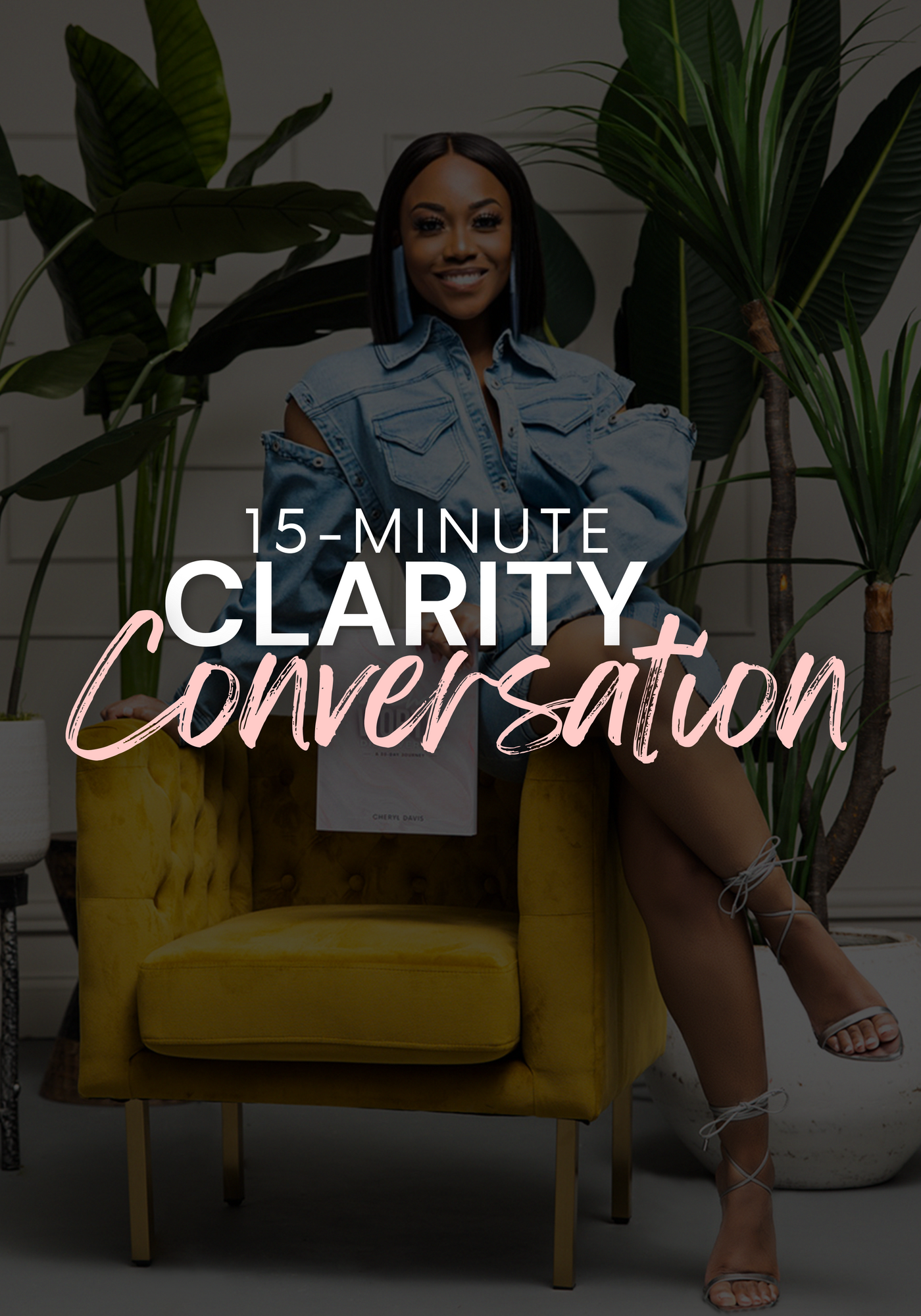 15 MINUTE | CLARITY CONVERSATION
